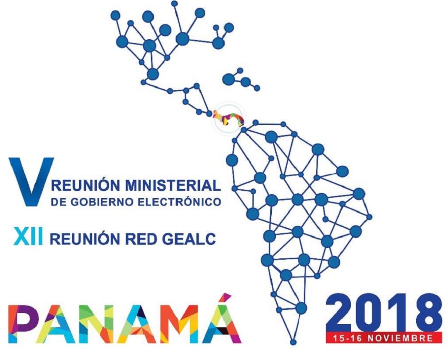 15/11 2018: V Reunión Ministerial de Gobierno Electrónico. XII Reunión Red Gealc