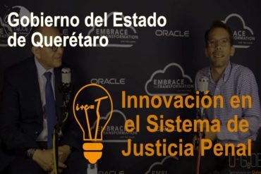 Innovación del sistema de justicia penal en Querétaro