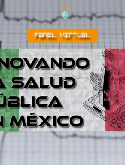 Innovando la salud pública en México