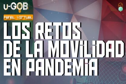 Los retos de la movilidad en pandemia