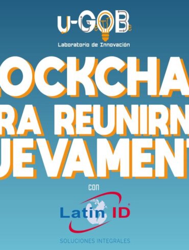 Café u-GOB: Pasaporte con Blockchain para una mejor transición a la normalidad