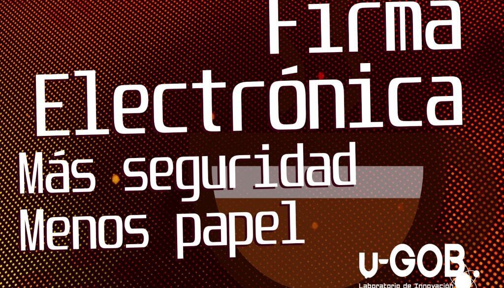 Café u-GOB: Contratos sin papel, el mayor beneficio de la firma electrónica