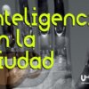 #CaféuGOB: Inteligencia en la ciudad